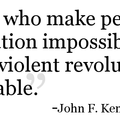 JFK Revolution Quote 1962